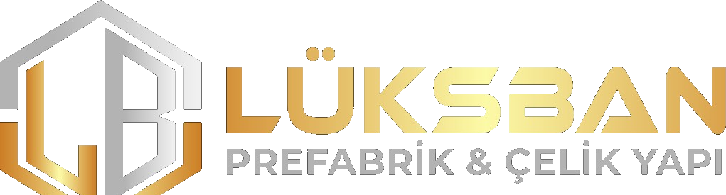 Lüksban Prefabrik & Çelik Yapı